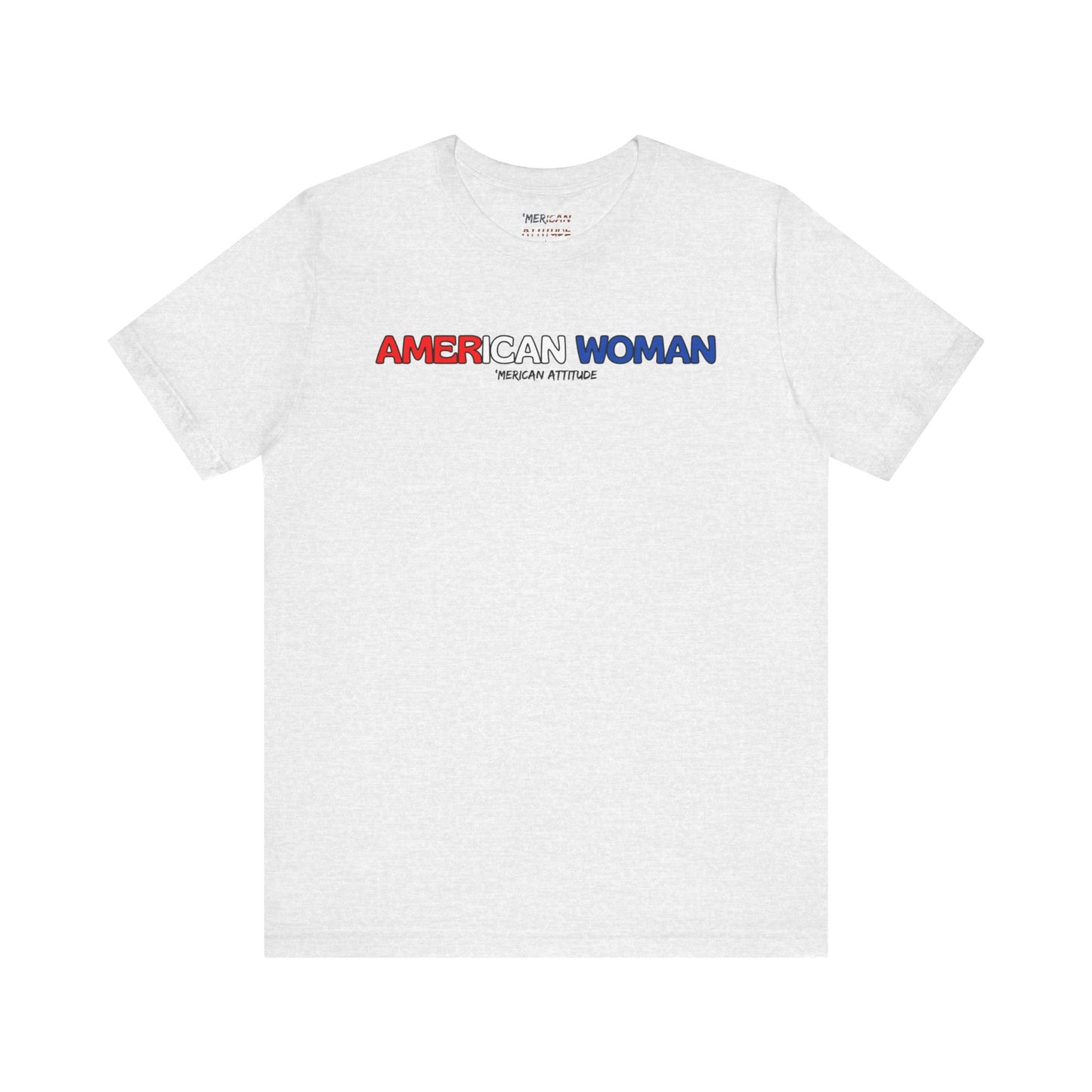 American Woman T-Shirt (Unisex)