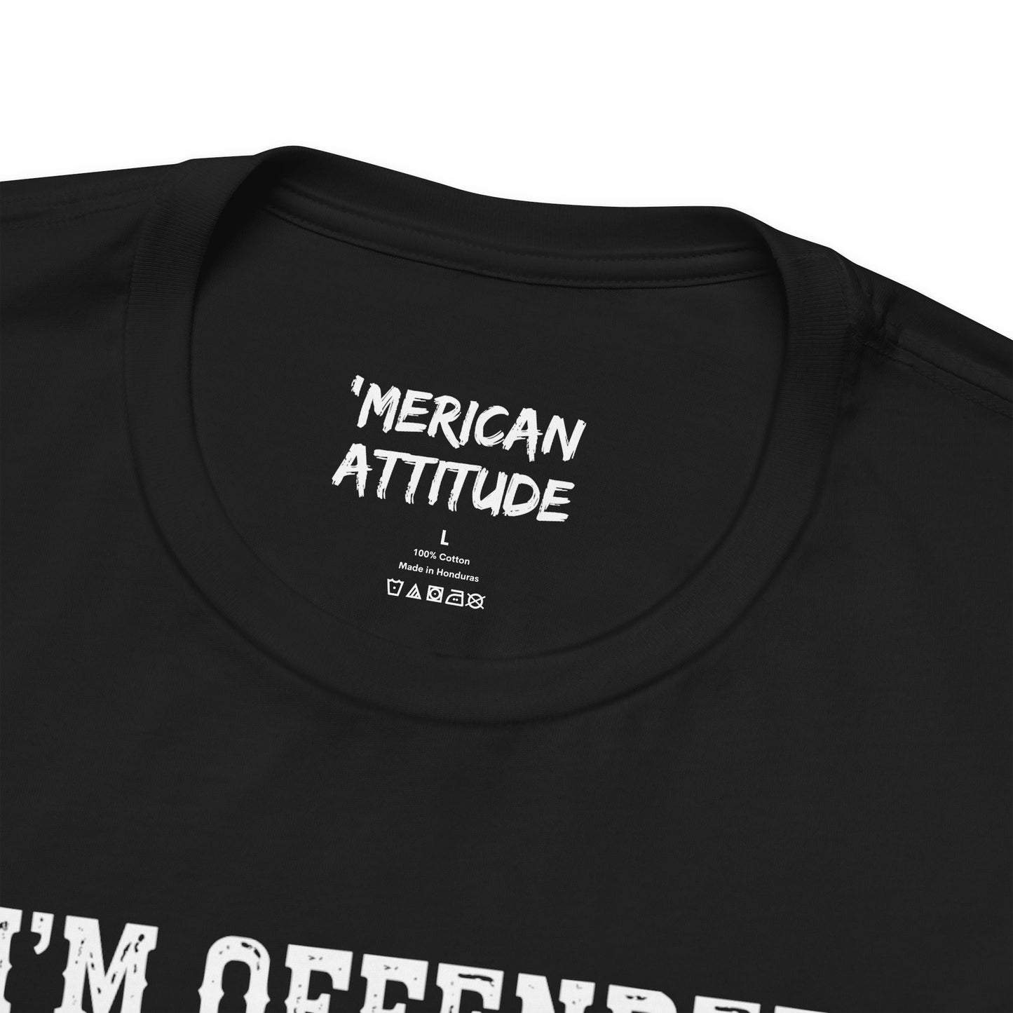 I'm Offended T-Shirt