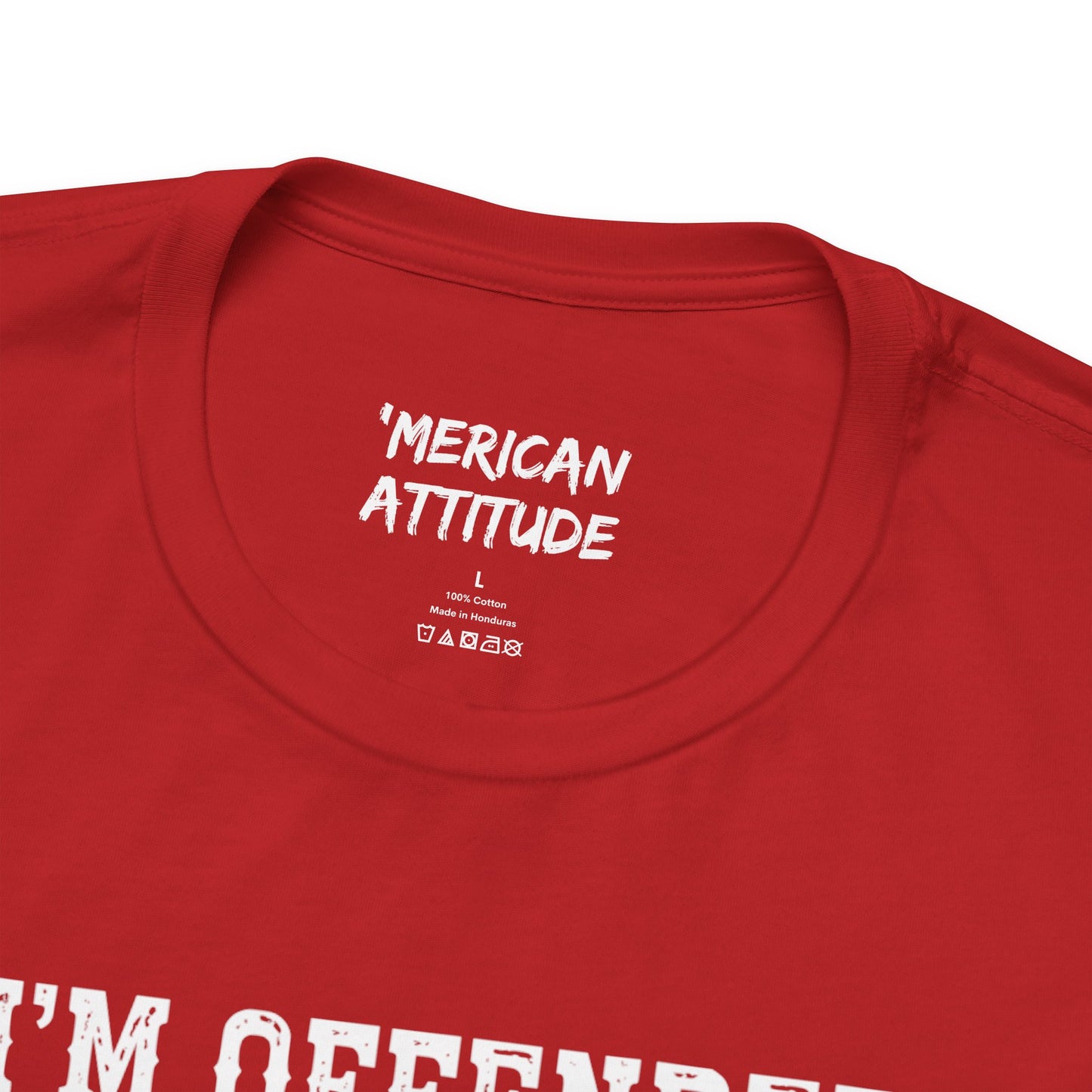 I'm Offended T-Shirt