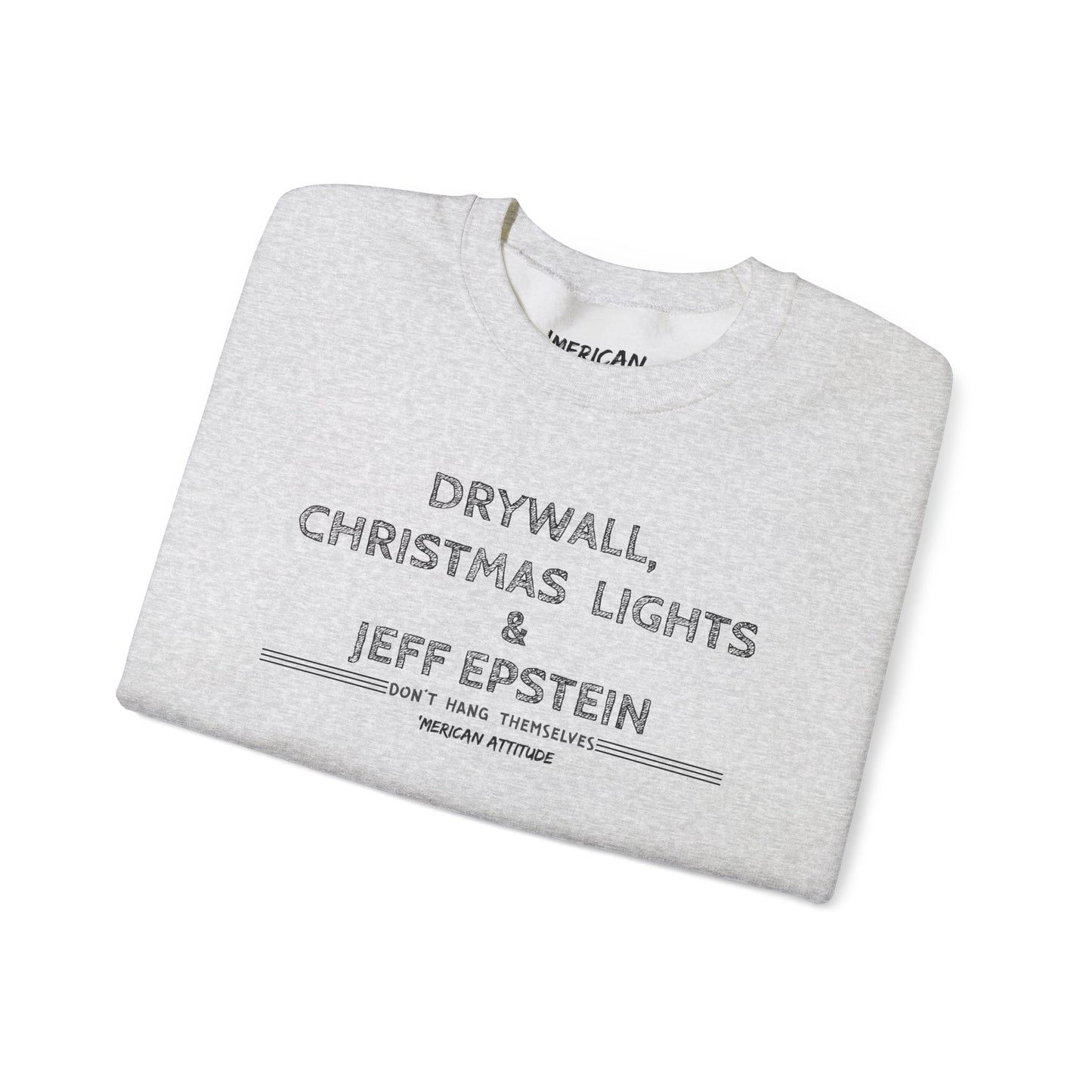 Don't Hang Themselves Sweatshirt