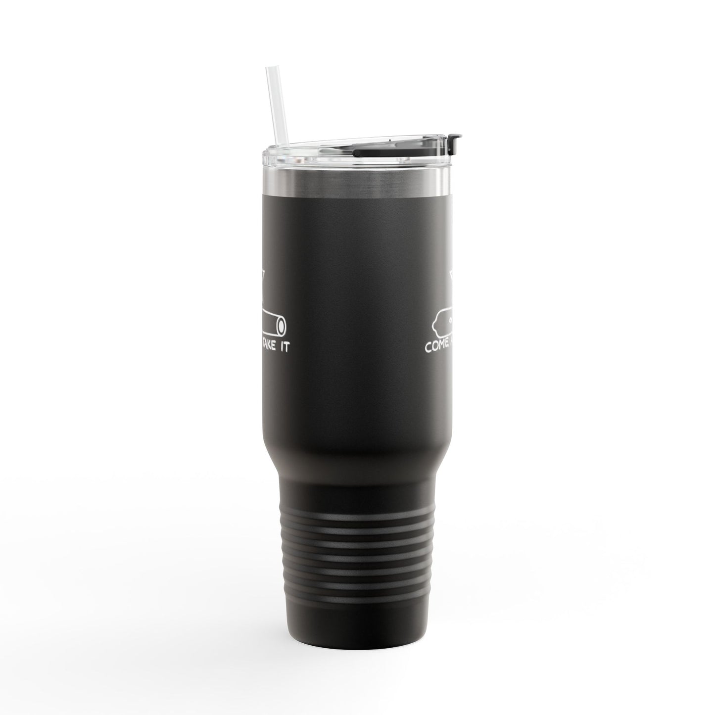 Come And Take It Cannon Tumbler (40oz)