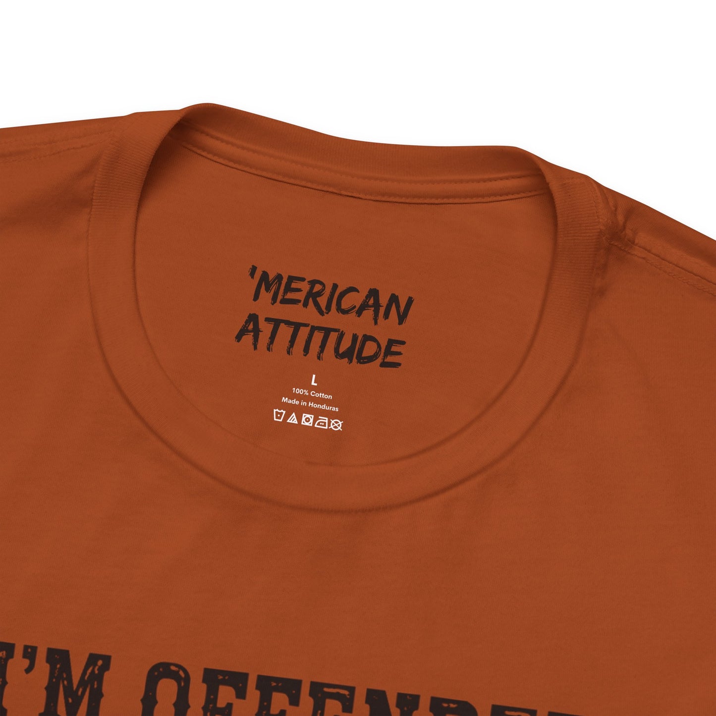 I'm Offended T-Shirt