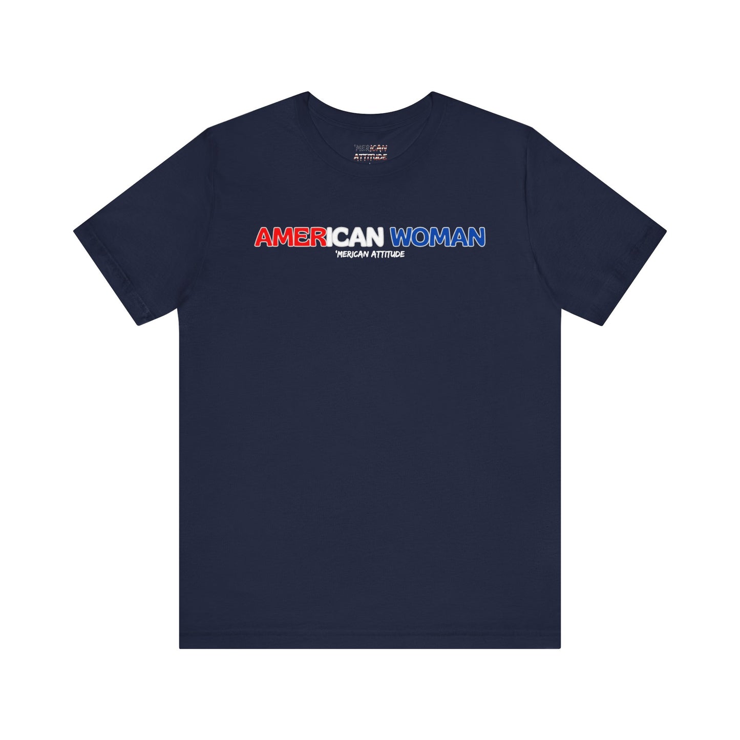 American Woman T-Shirt (Unisex)