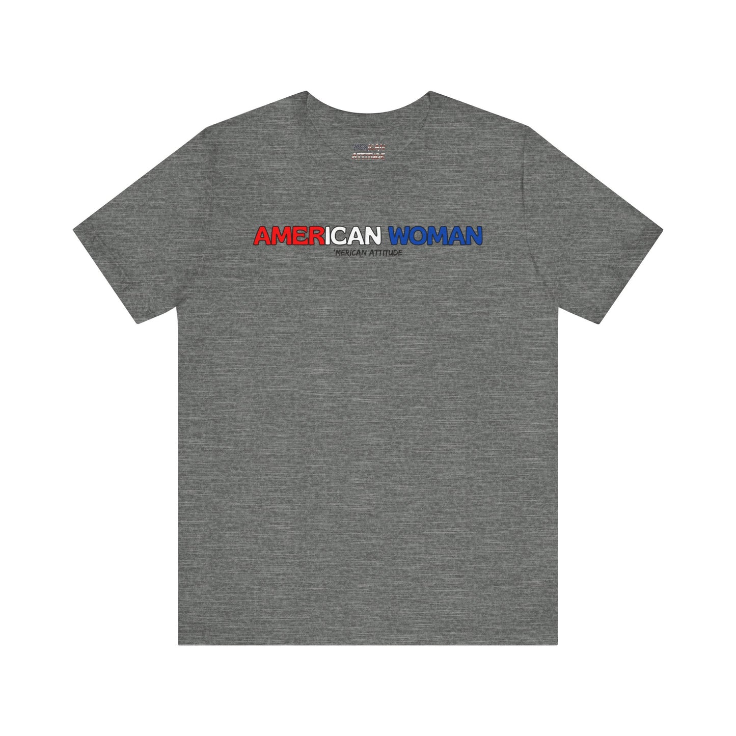American Woman T-Shirt (Unisex)