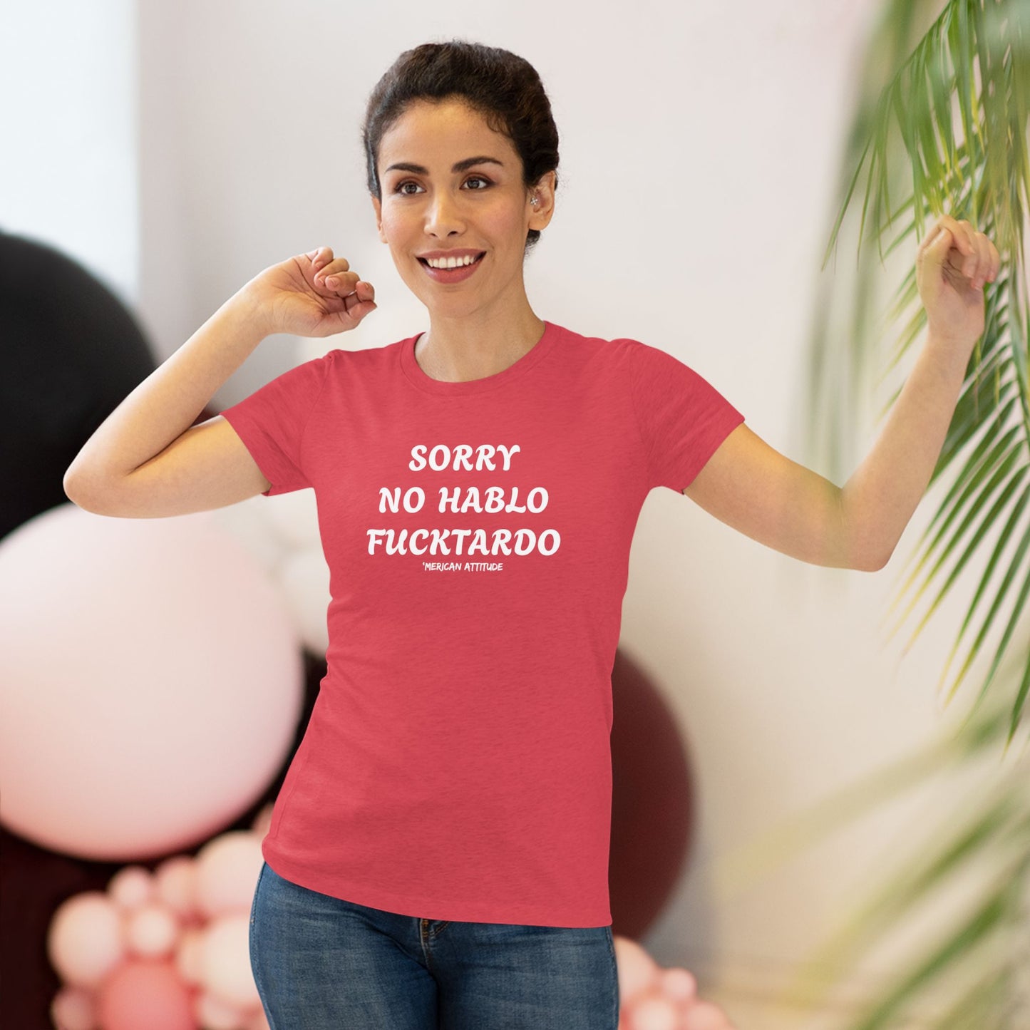 Sorry No Hablo T-shirt (Women)