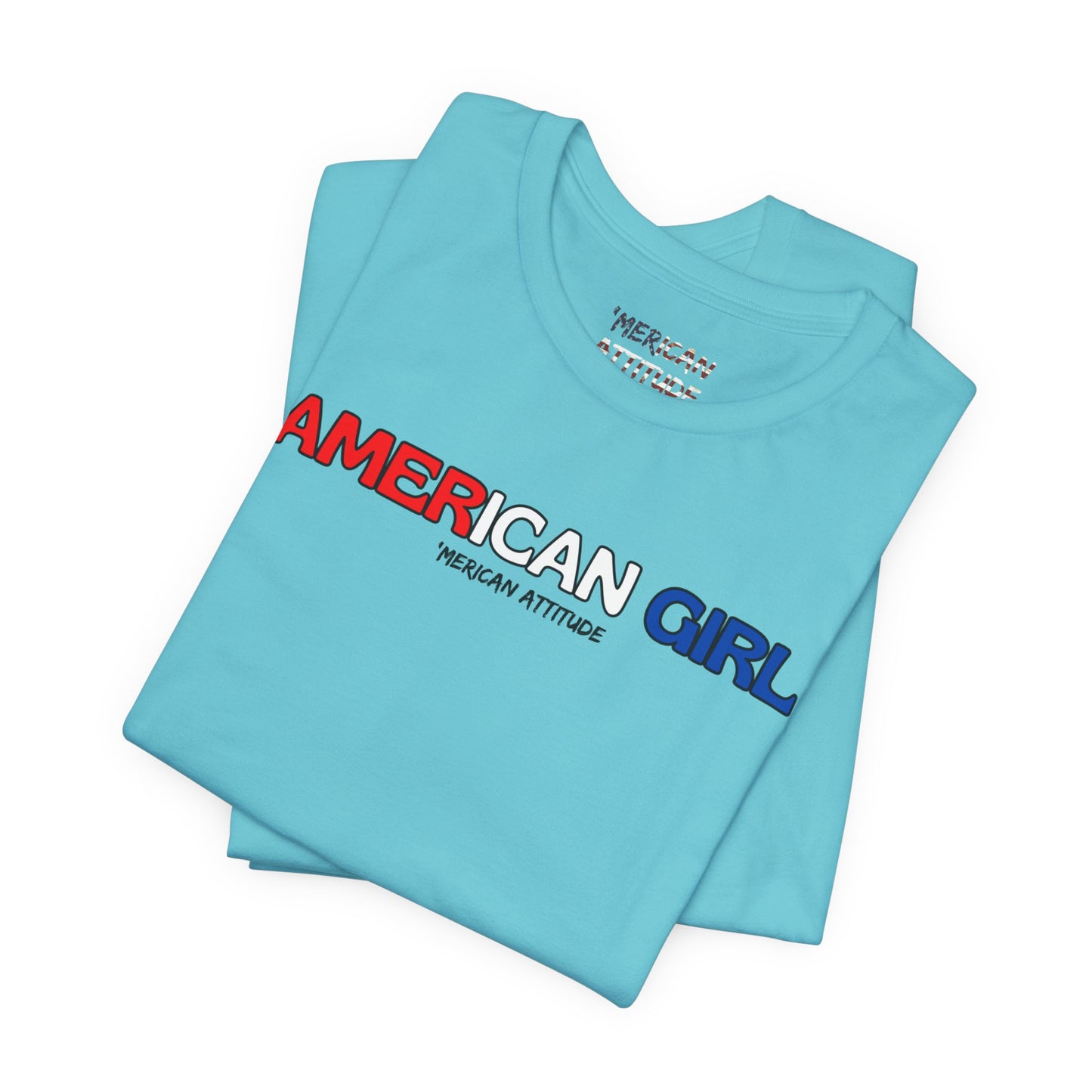 American Girl T-Shirt (Unisex)