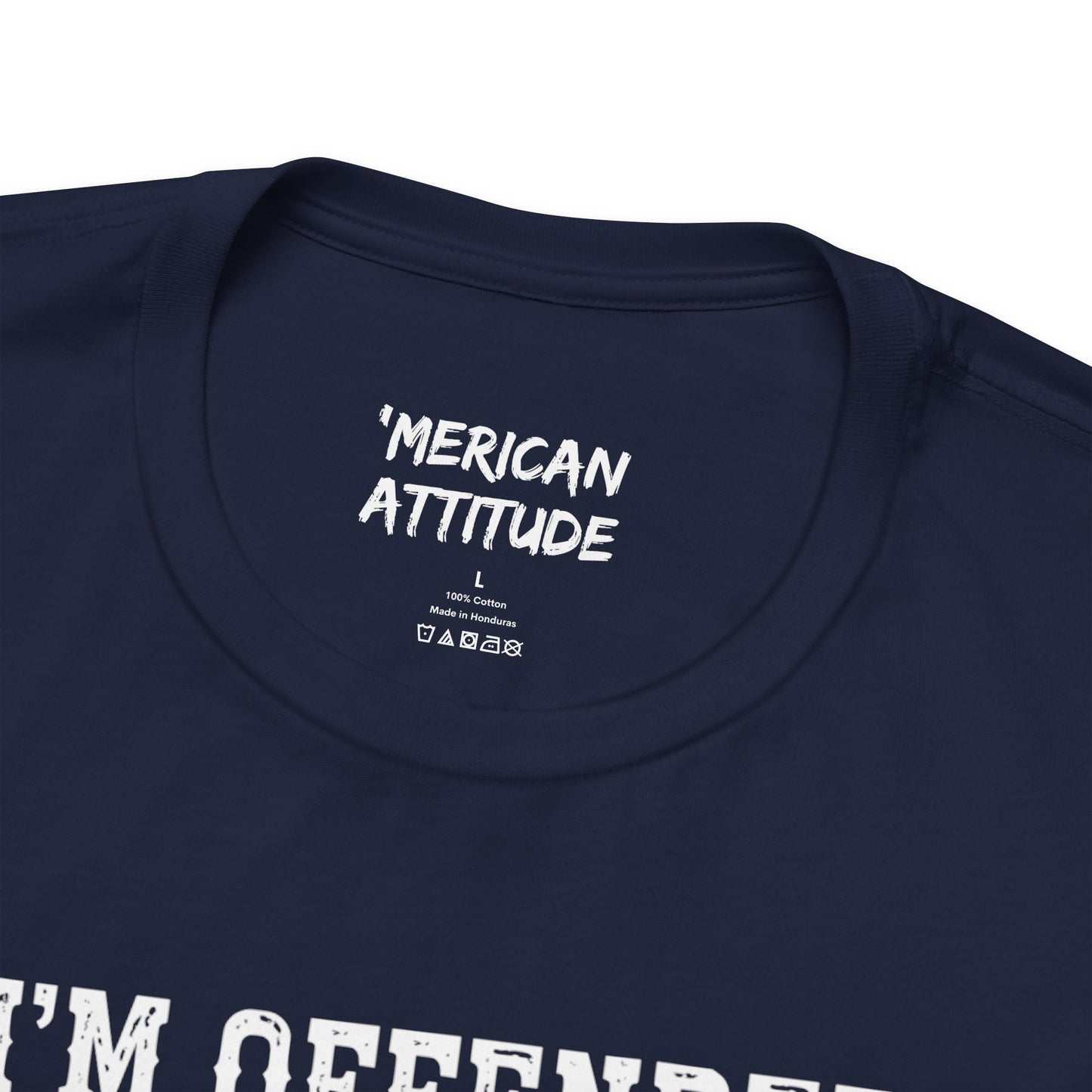 I'm Offended T-Shirt