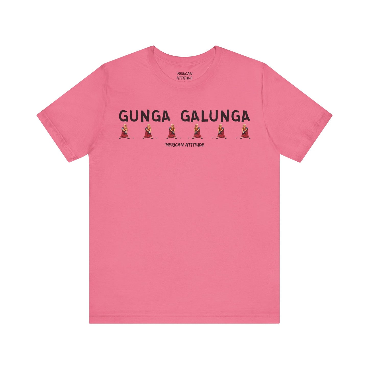 Gunga Galunga T-Shirt