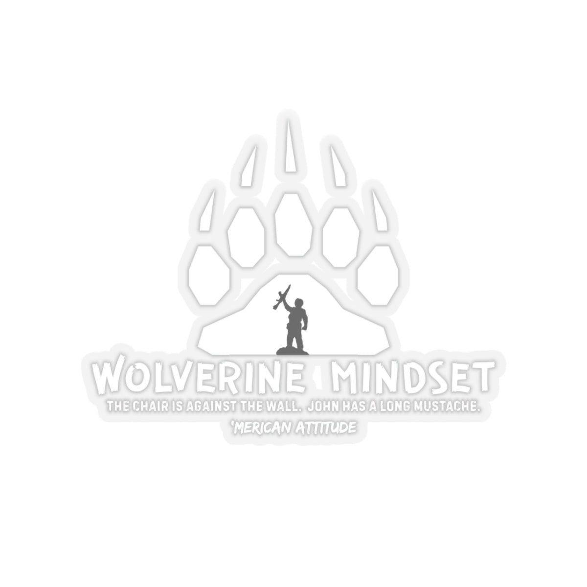 Wolverine Mindset Sticker (White)