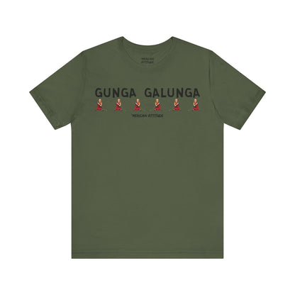 Gunga Galunga T-Shirt