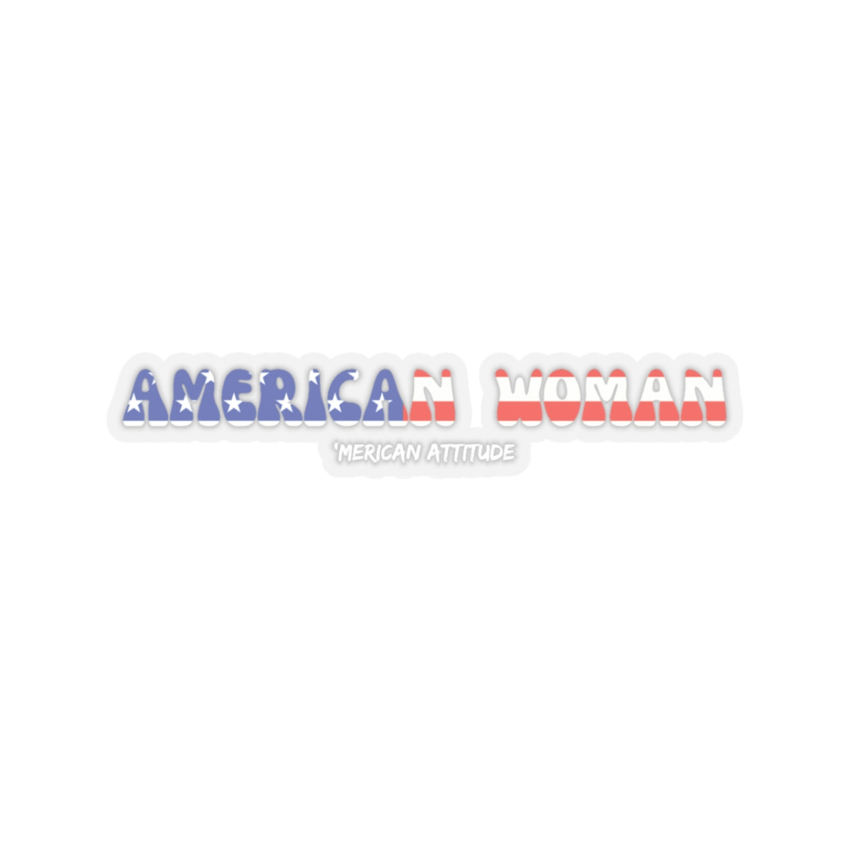 American Woman Sticker (White)