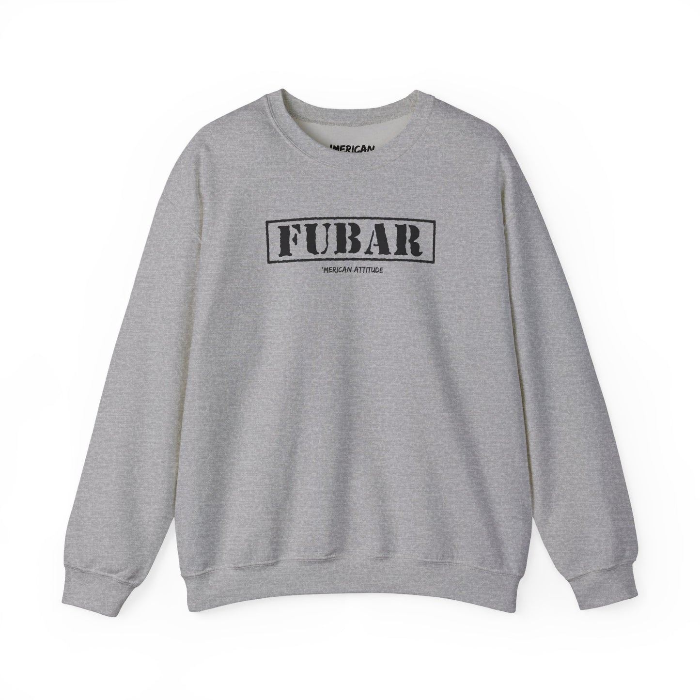 FUBAR Sweatshirt