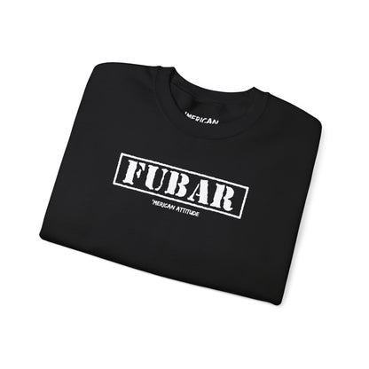FUBAR Sweatshirt