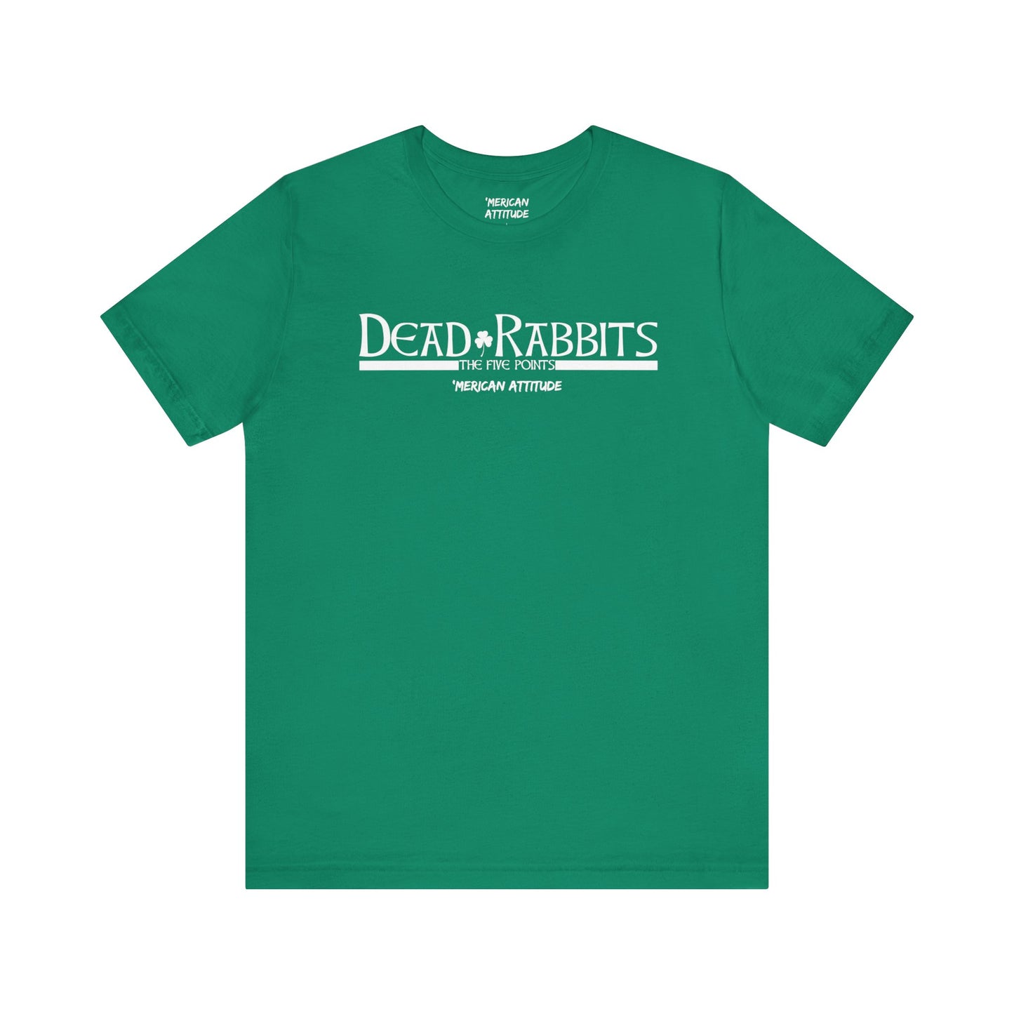 Dead Rabbits T-Shirt