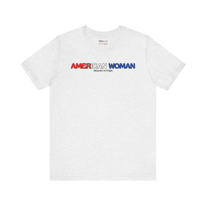 American Woman T-Shirt (Unisex)