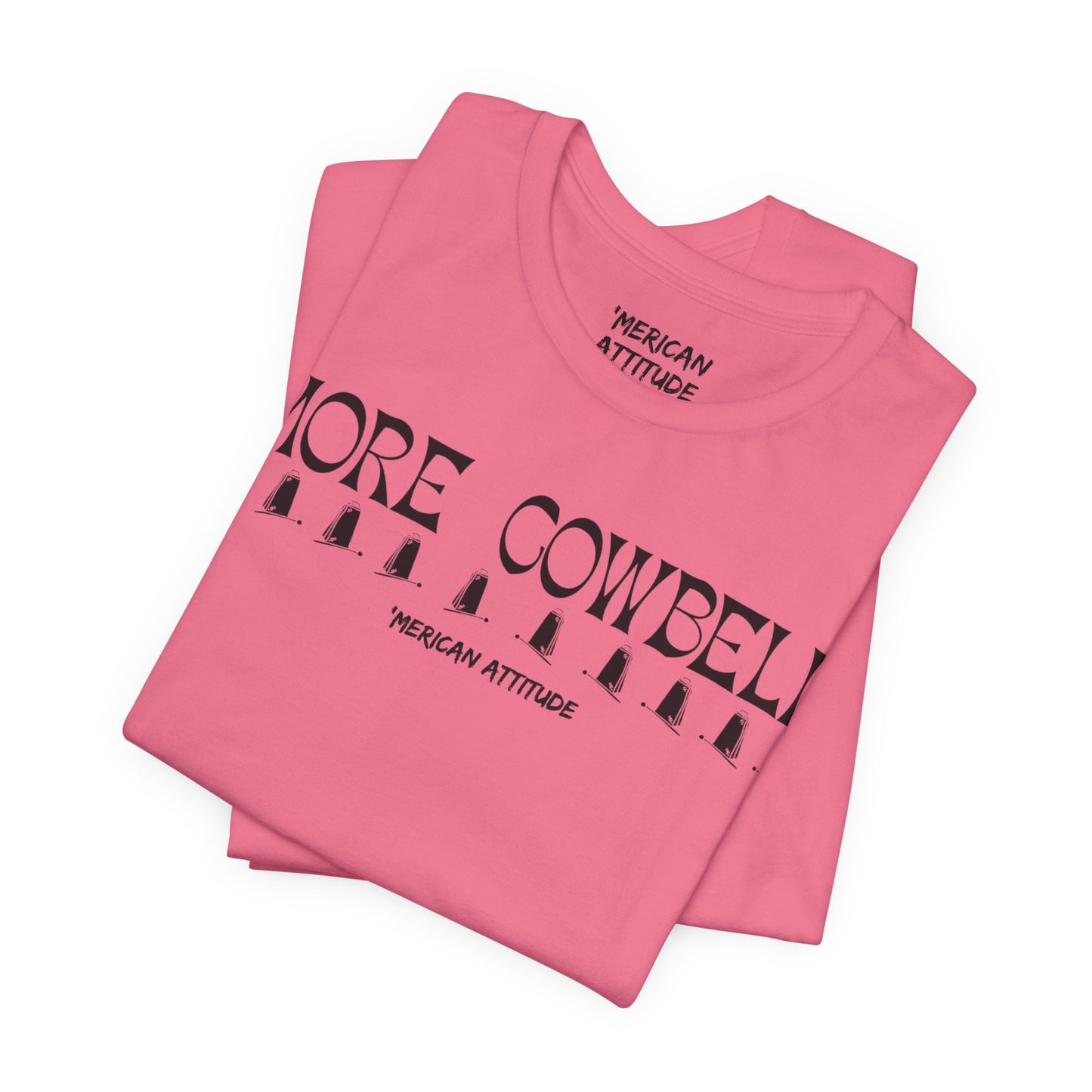 More Cowbell T-Shirt