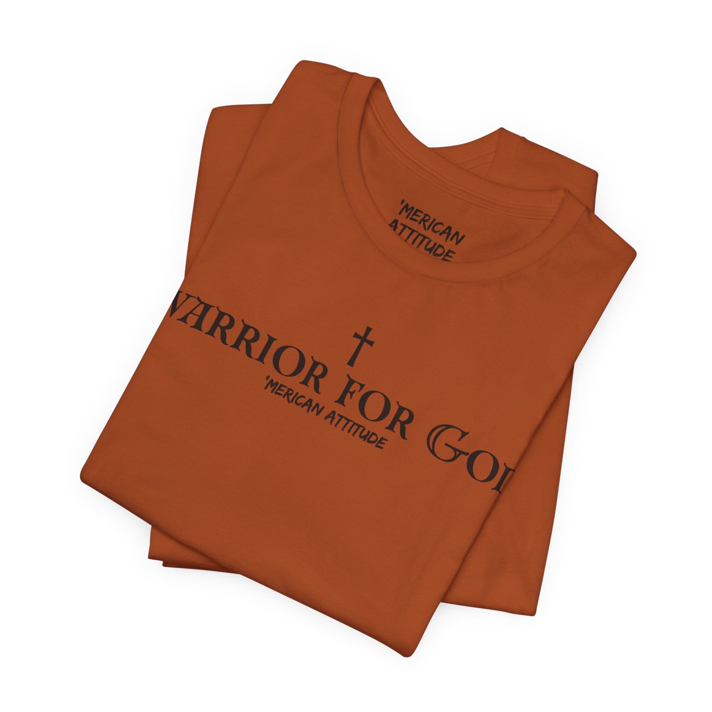 Warrior for God T-Shirt