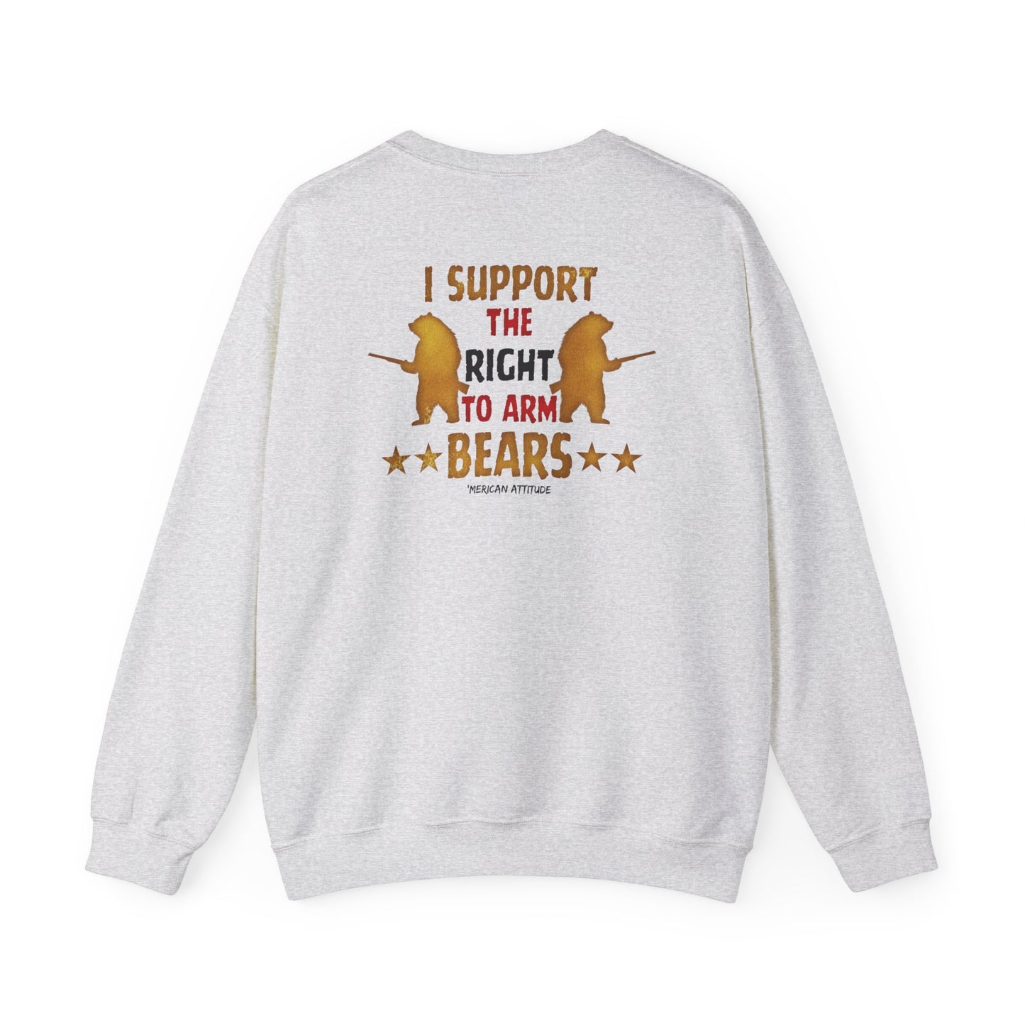 Support The Right To Arm Bears Sweatshirt