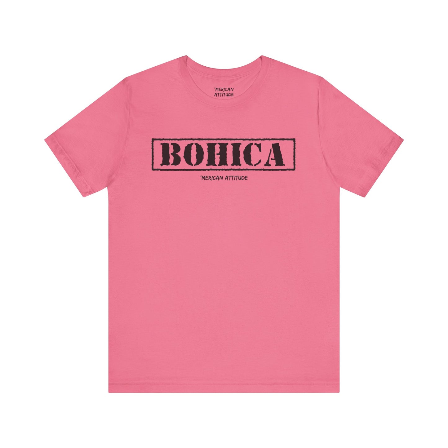 BOHICA T-Shirt
