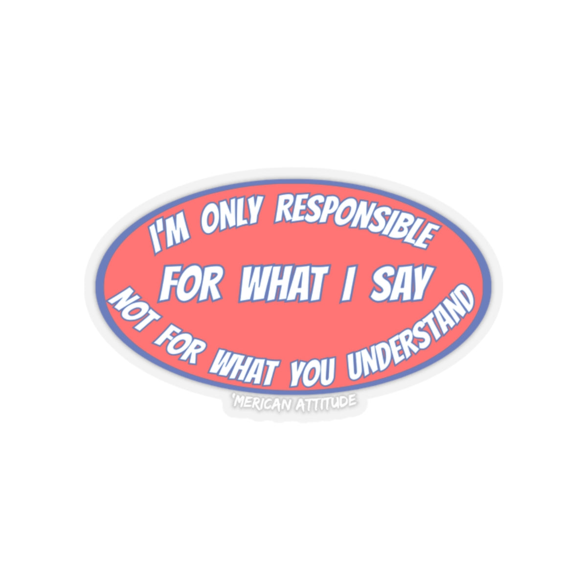 Responsible Sticker (White)