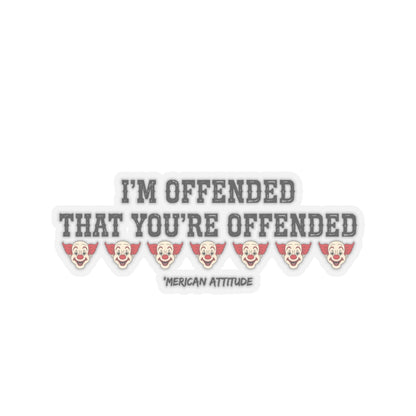 I'm Offended Sticker (Black)