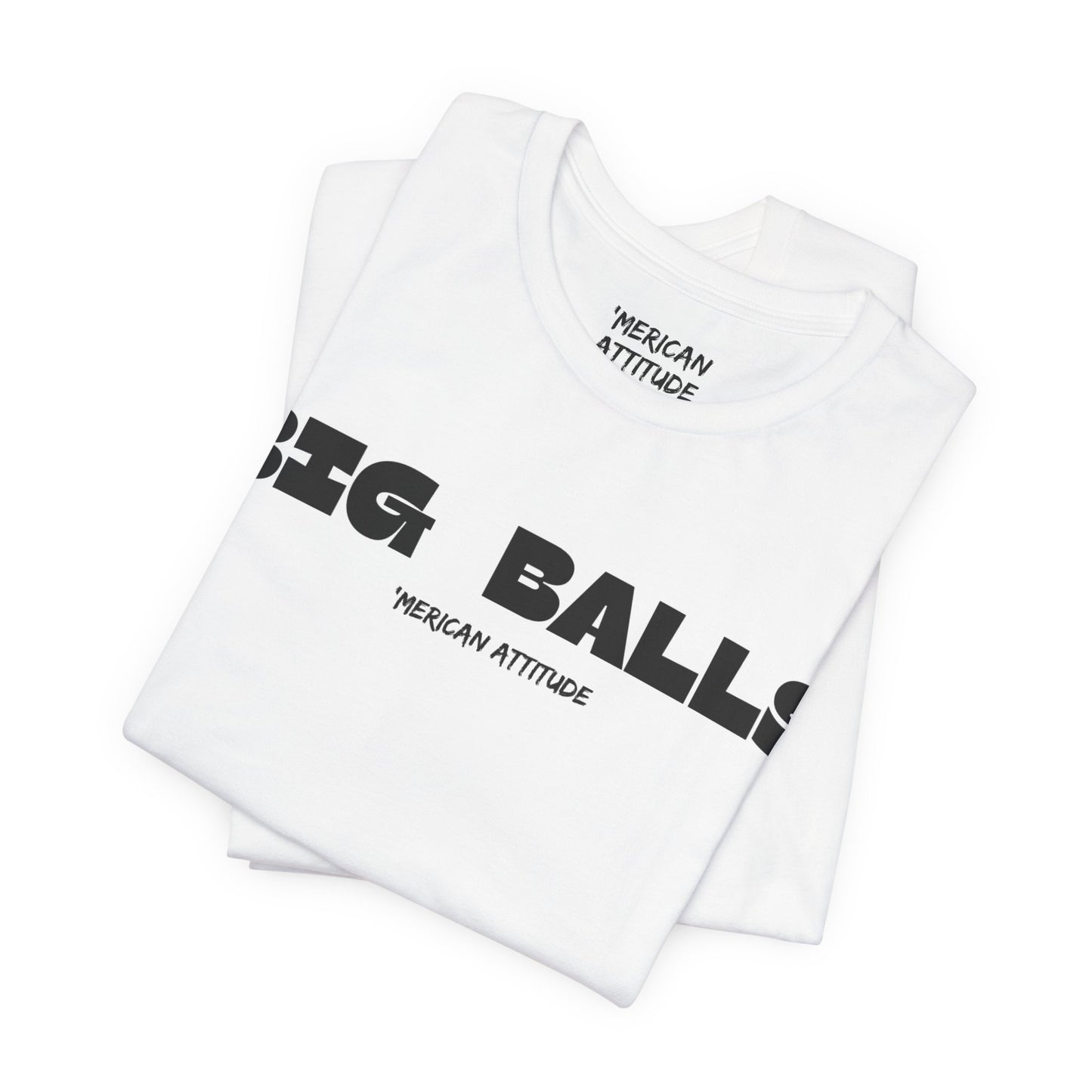 Big Balls T-Shirt