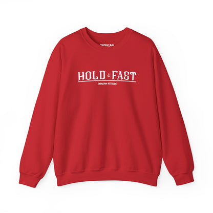 Hold Fast Sweatshirt