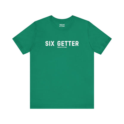 Six Getter T-Shirt