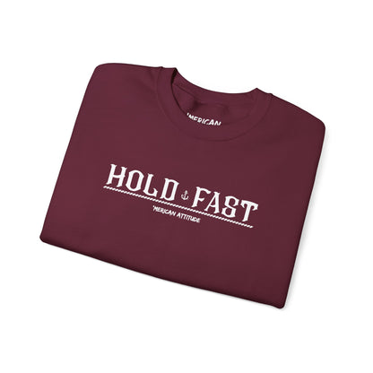 Hold Fast Sweatshirt