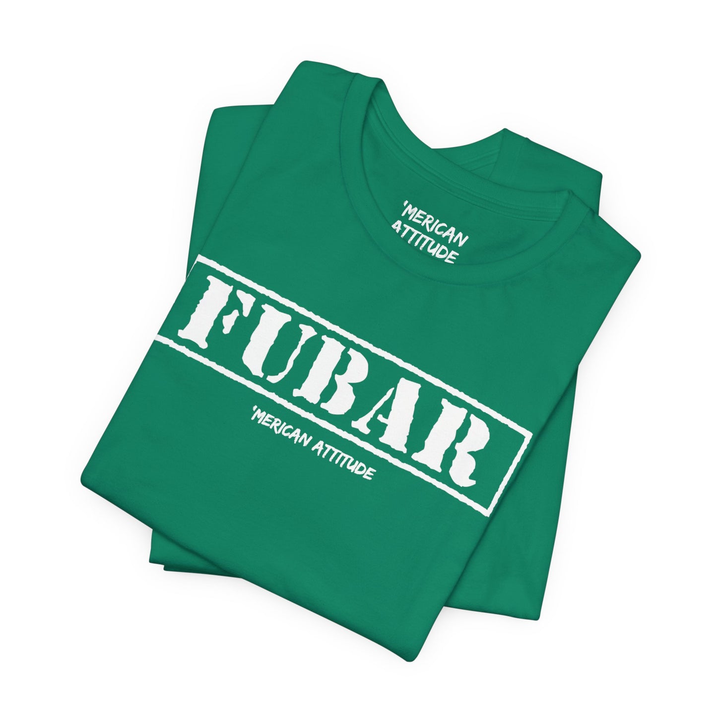 FUBAR T-Shirt
