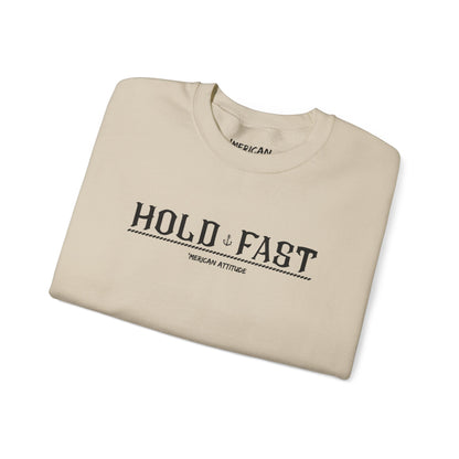Hold Fast Sweatshirt