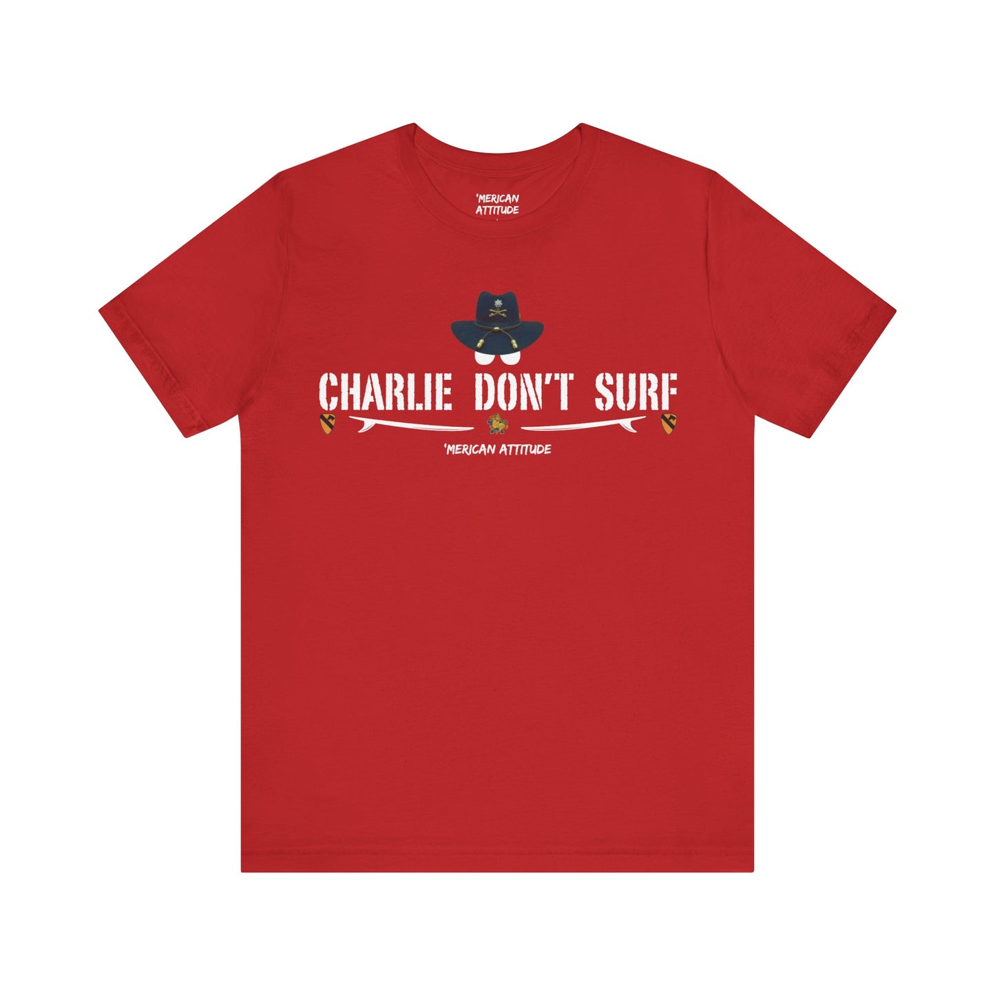 Charlie Don't Surf T-Shirt