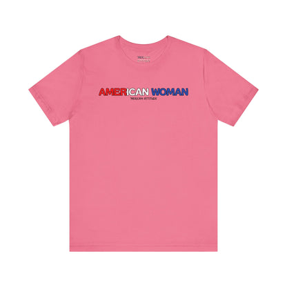 American Woman T-Shirt (Unisex)