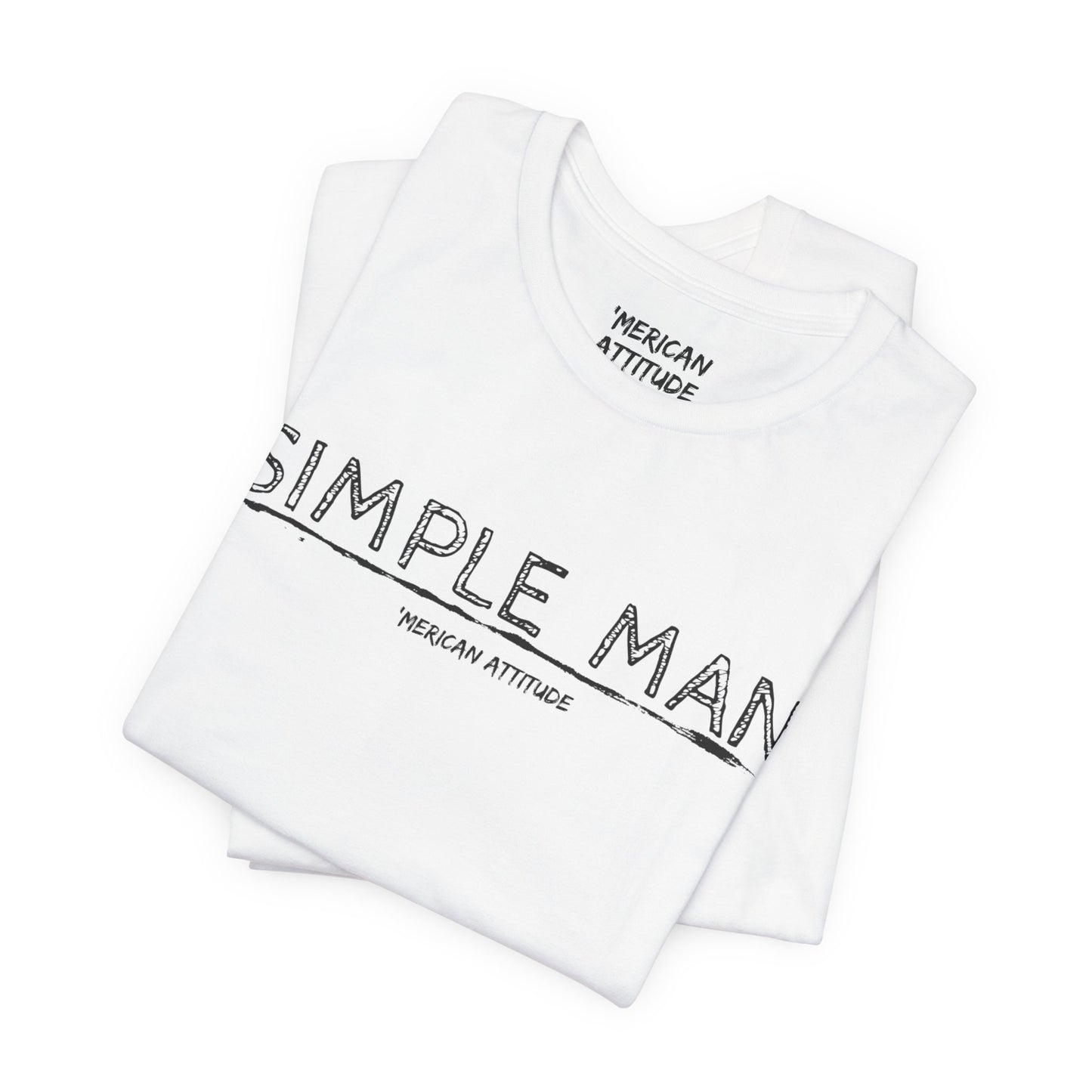 Simple Man T-Shirt