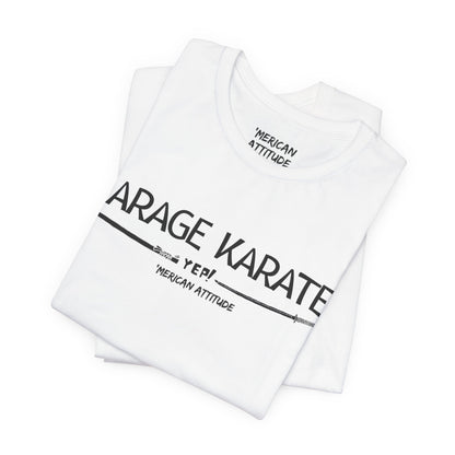 Garage Karate? T-Shirt