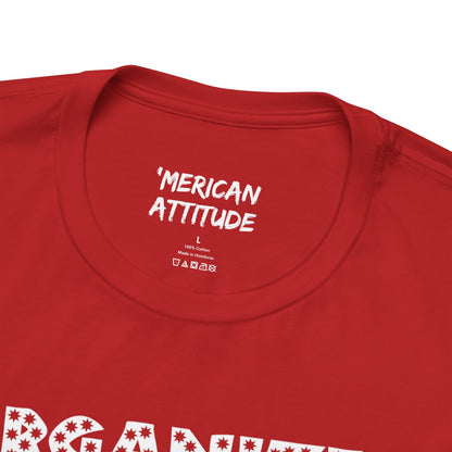 Organized Shit Show T-Shirt