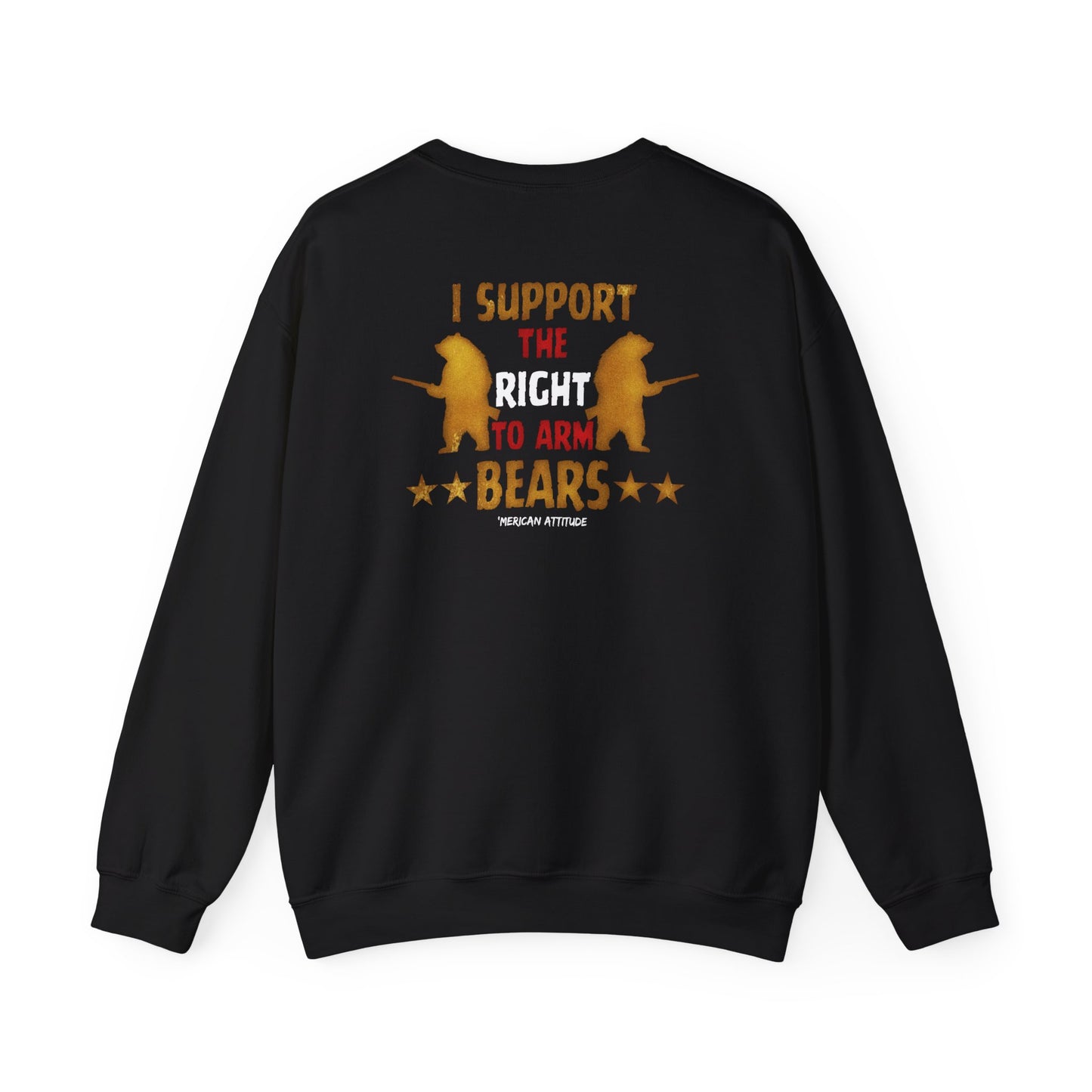 Support The Right To Arm Bears Sweatshirt