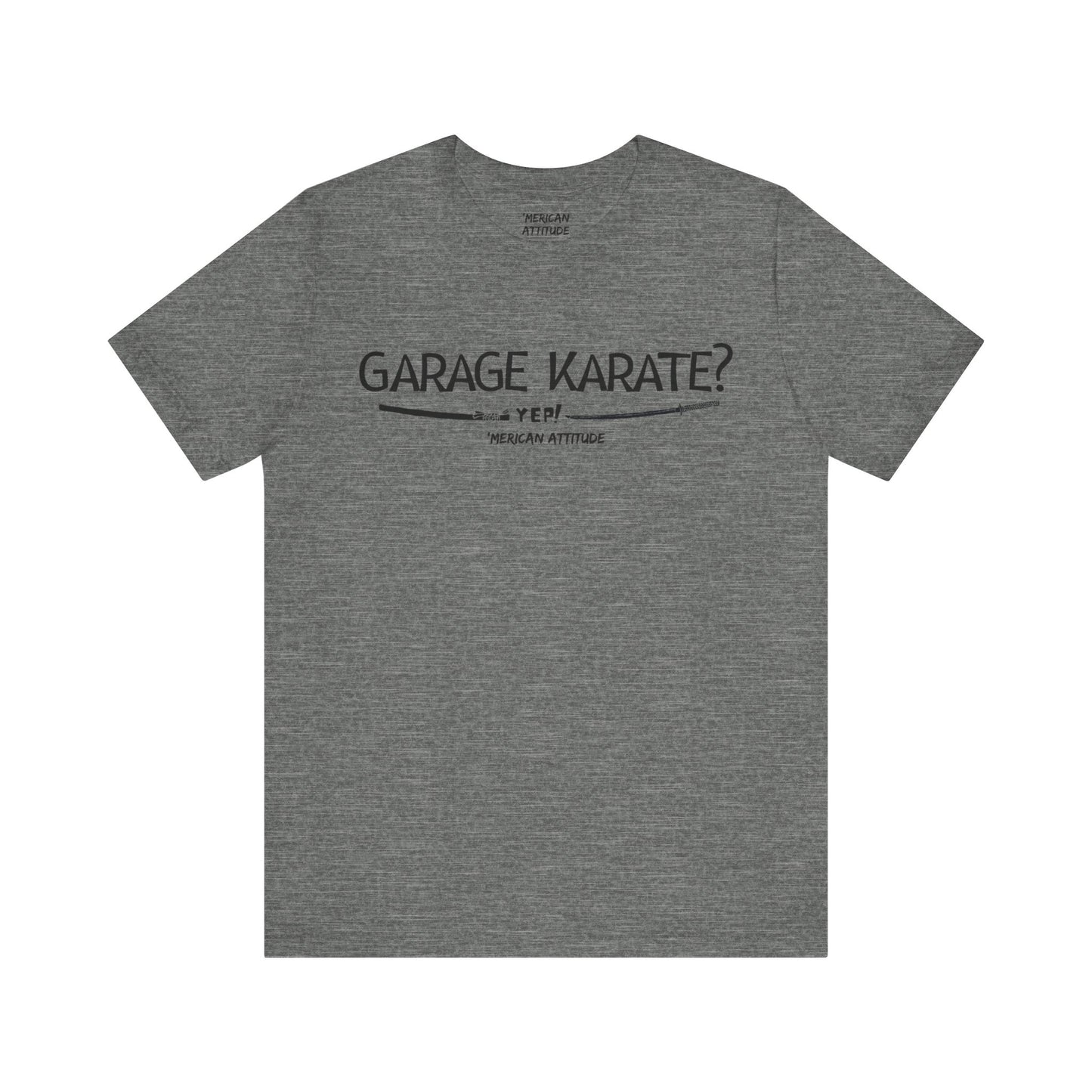 Garage Karate? T-Shirt