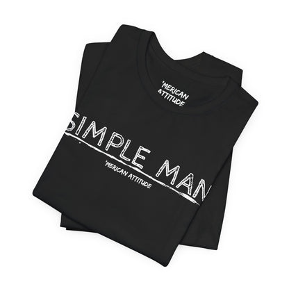 Simple Man T-Shirt