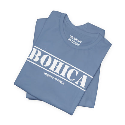 BOHICA T-Shirt