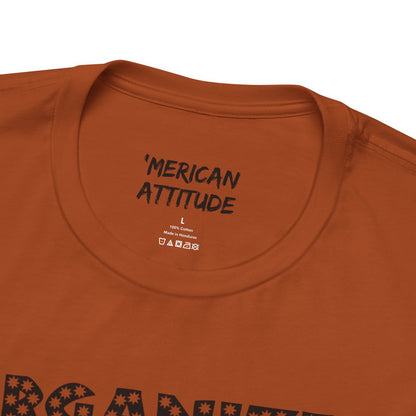 Organized Shit Show T-Shirt