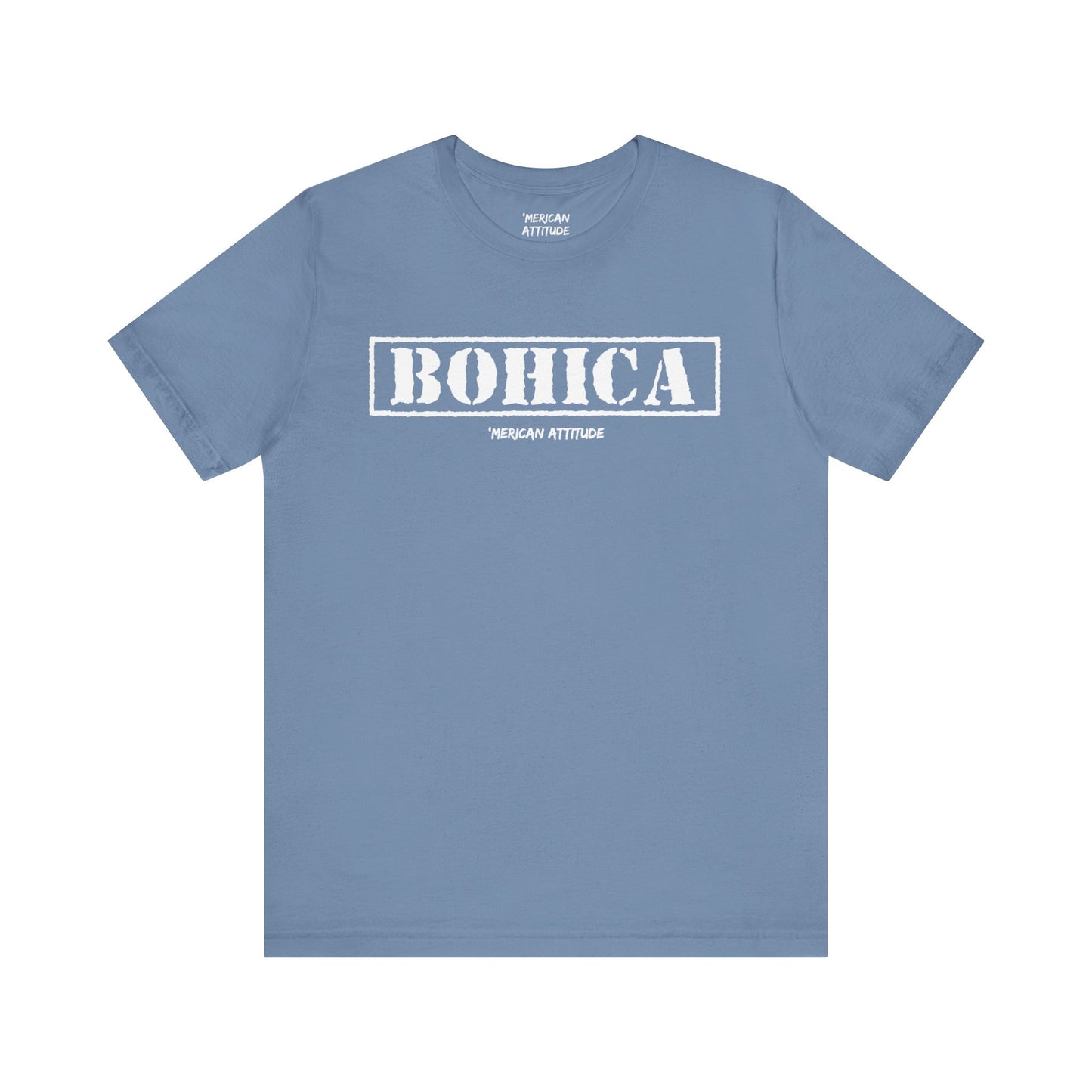 BOHICA T-Shirt