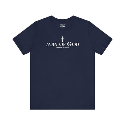 Man of God T-Shirt
