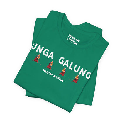 Gunga Galunga T-Shirt