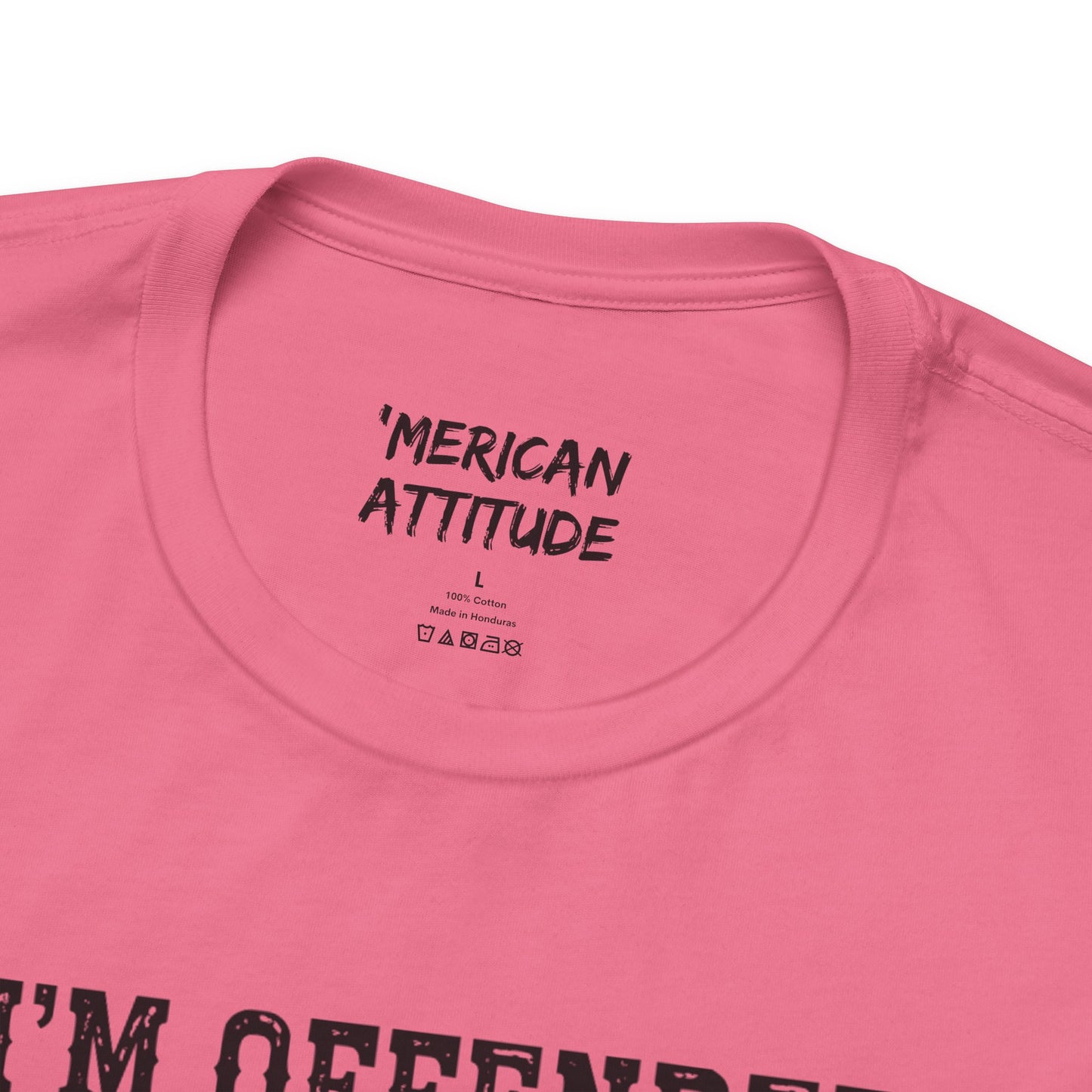 I'm Offended T-Shirt