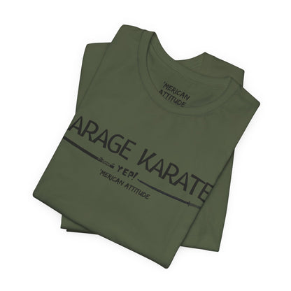 Garage Karate? T-Shirt