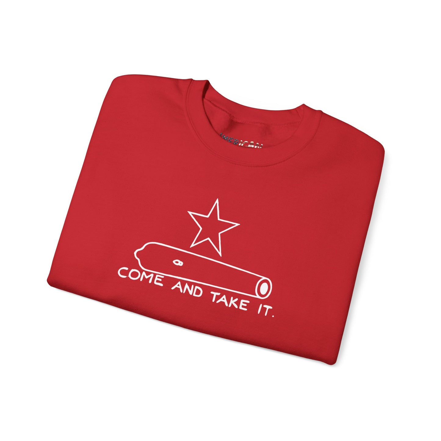 Come And Take It Cannon Sweatshirt