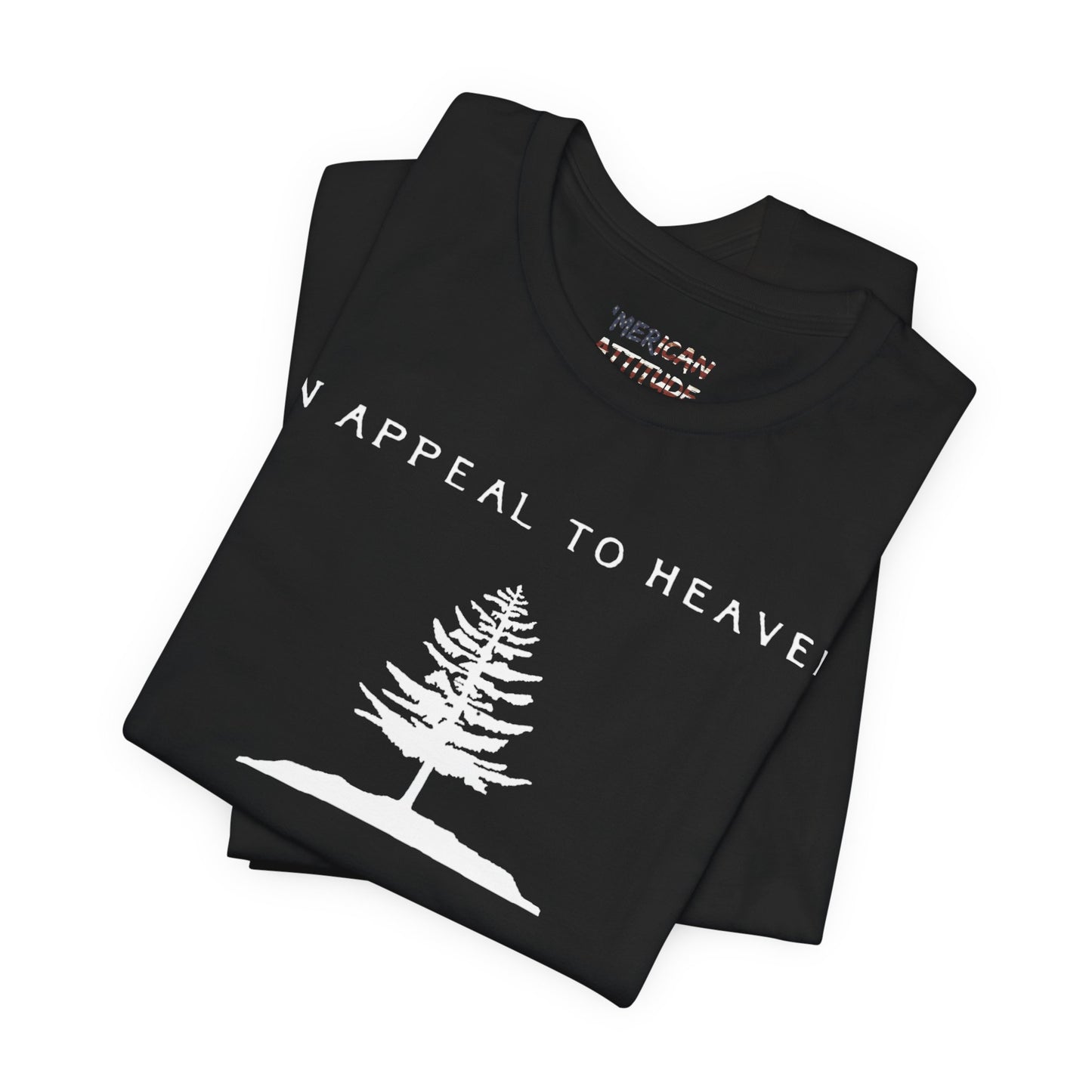 An Appeal To Heaven T-Shirt