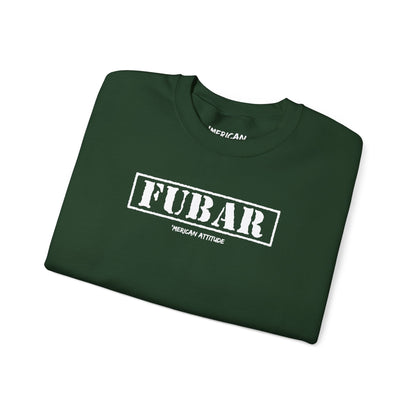 FUBAR Sweatshirt