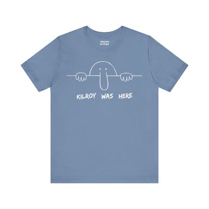 Kilroy Was Here T-Shirt